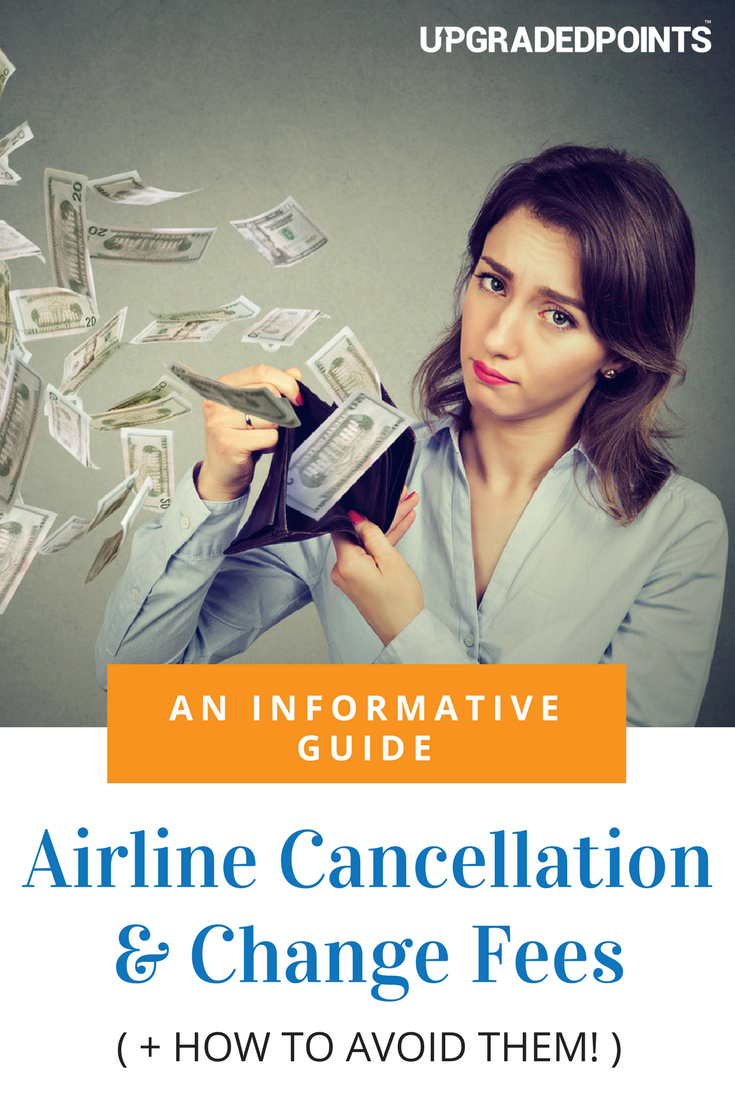 Airline Cancellation & Change Fees (Cash Tickets)