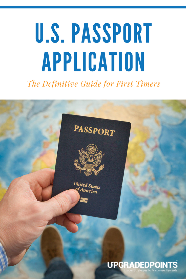 Definitive U S Passport Application Guide For First Timers 2021