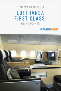 Best Ways To Book Lufthansa First Class with Points [Step-by-Step]