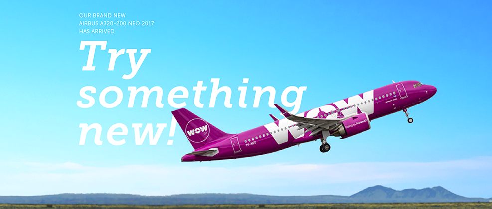 WOW Air, Try Something New Campaign