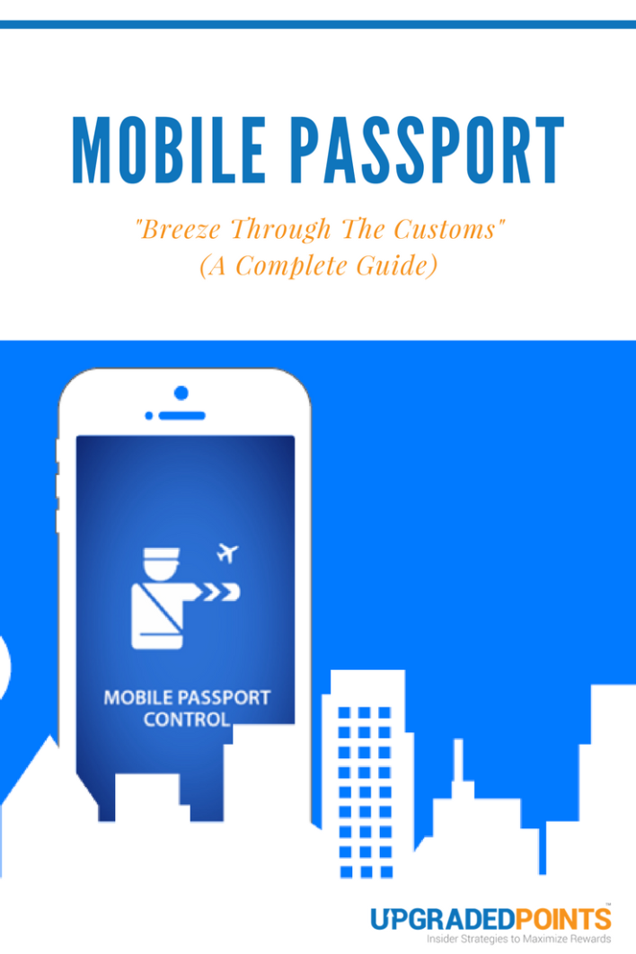 The Best Guide To Using Mobile Passport [Includes Map of Locations]