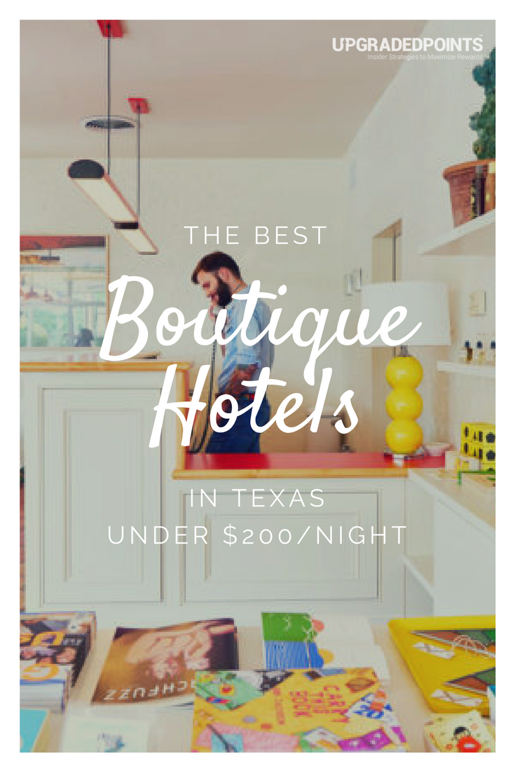 Best Boutique Hotels in Texas
