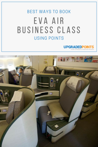 Best Ways To Book EVA Air Business Class Using Points [Step-by-Step]