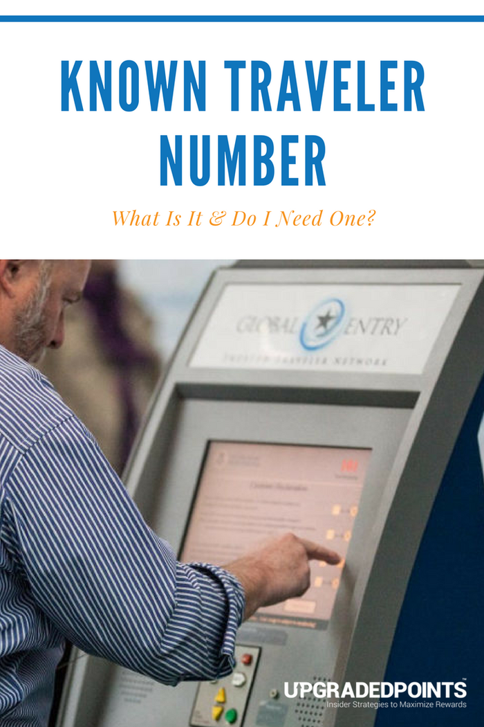 Known Traveler Number Known Traveler Number
