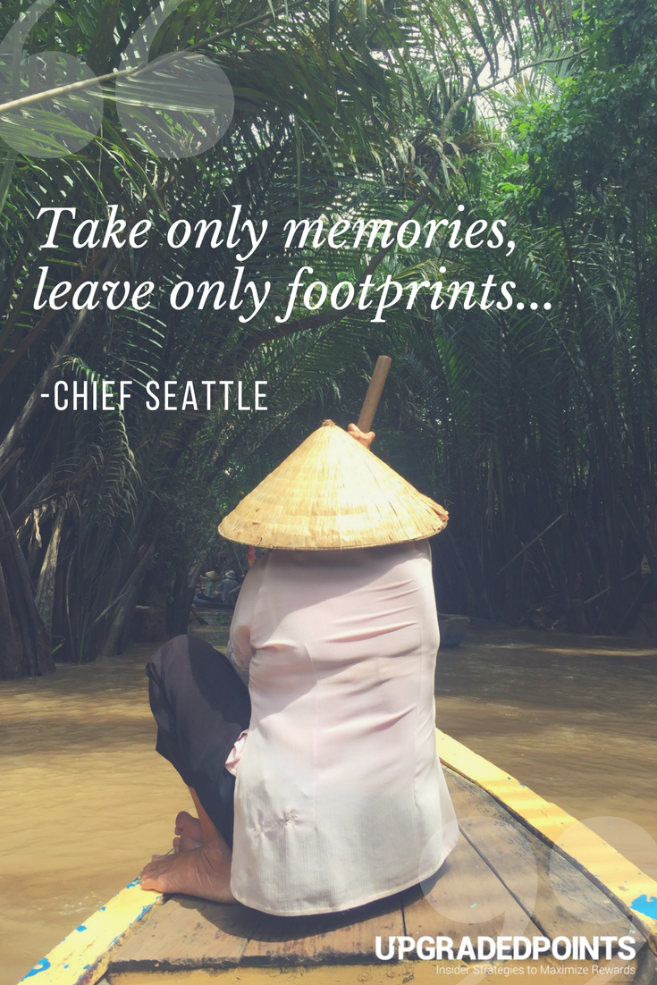 Upgraded Points, Best Travel Quotes - Take Only Memories...