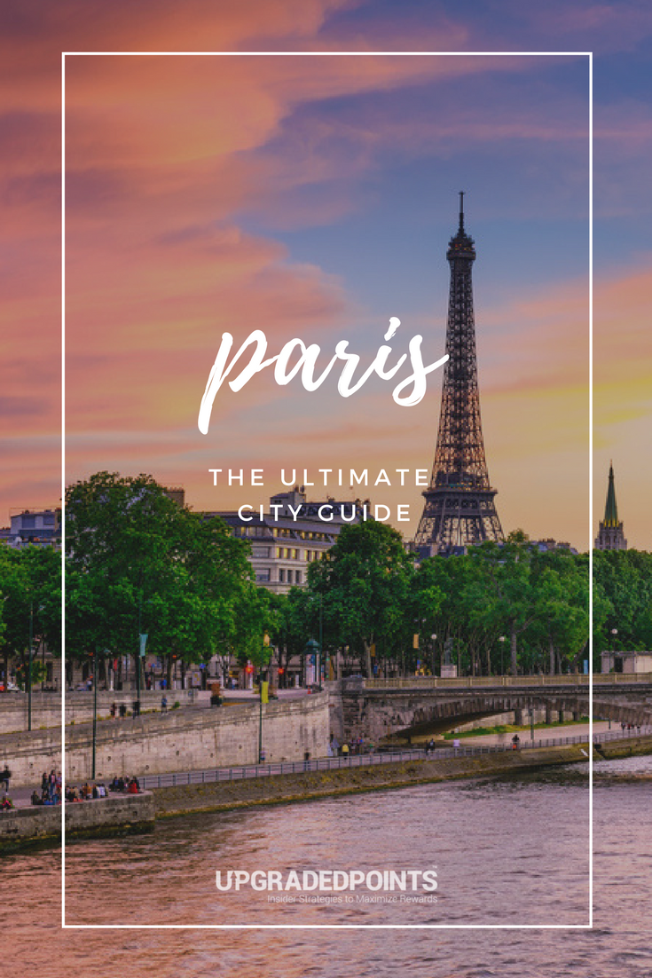 The Ultimate City Guide to Paris