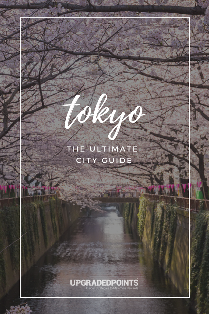 The Ultimate City Guide to Tokyo The Ultimate City Guide to Tokyo