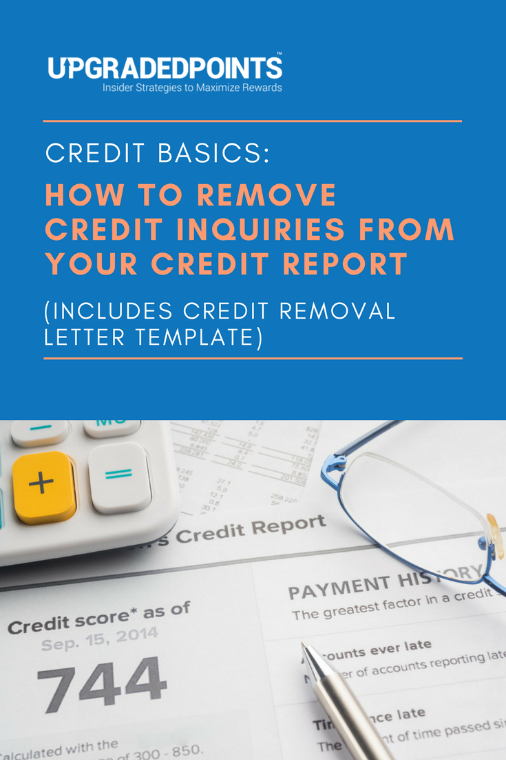 How To Remove Credit Inquiries From Credit Reports   Letter Template