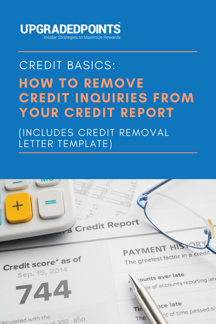 Credit Basics_ How to Remove Credit Inquiries From Your Credit Report Credit Basics_ How to Remove Credit Inquiries From Your Credit Report