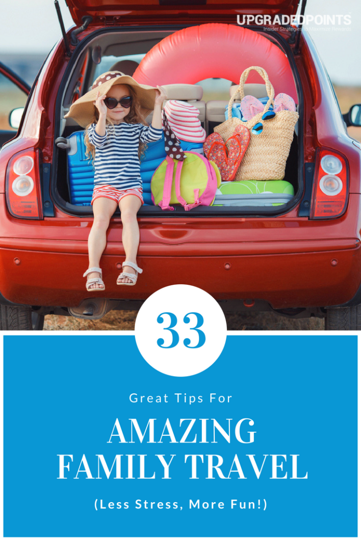 33 Best Tips For Amazing Family Travel With Kids (Real Experience)