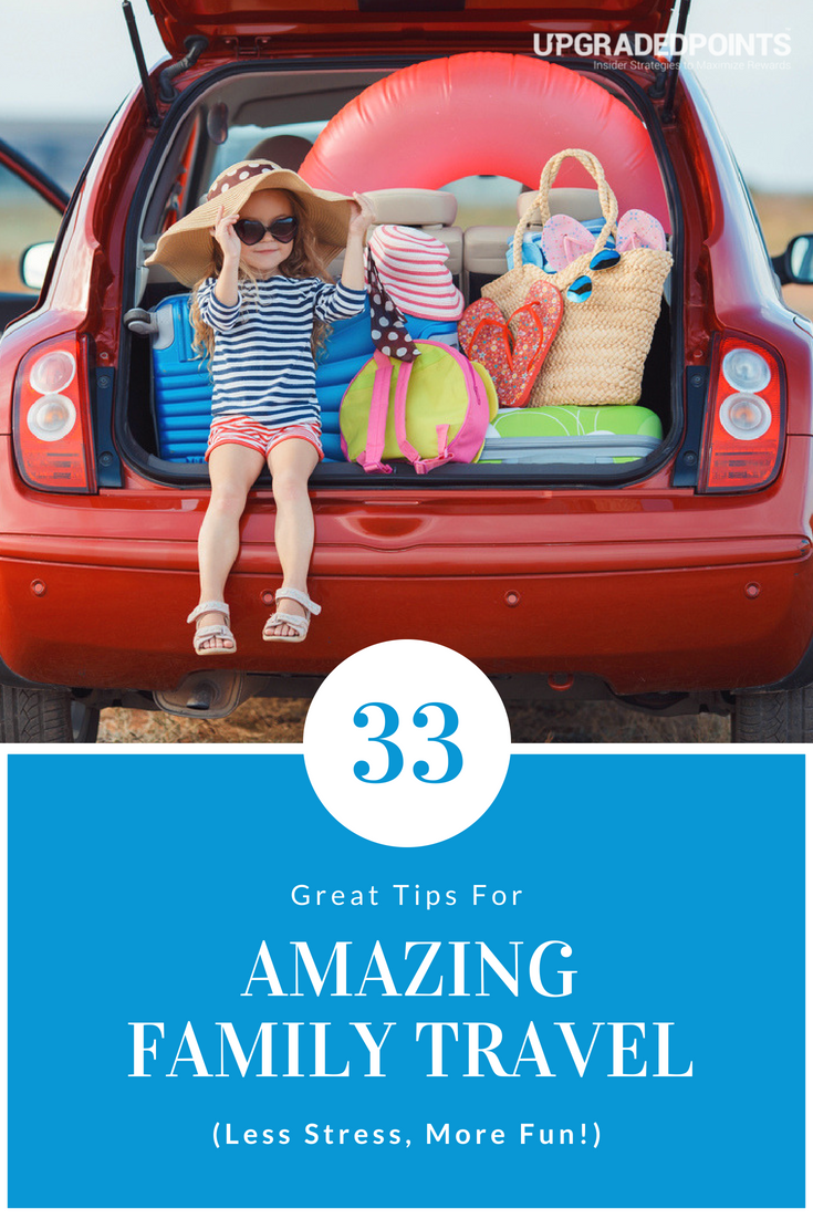 Great Tips for Amazing Family Travel With Your Kids (Less Stress, More Fun)