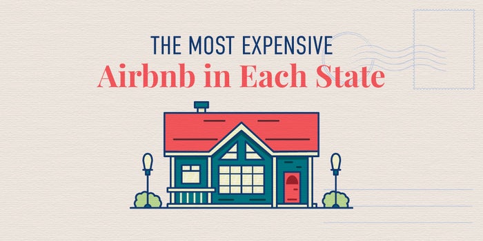 The Most Expensive Airbnb in Each State