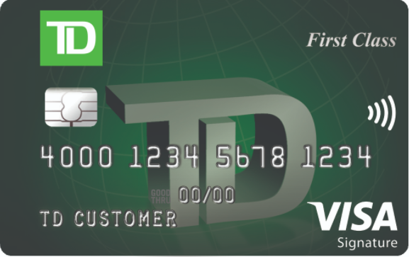 TD First Class℠ Visa Signature® Credit Card TD First Class℠ Visa Signature® Credit Card