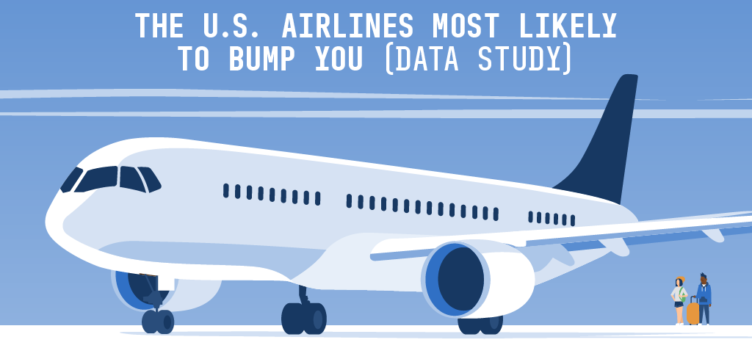 US Airlines Most Likely To Bump You