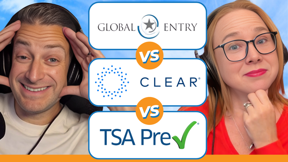 The Upgraded Points Podcast: TSA PreCheck vs. Global Entry vs. CLEAR [Episode 25]