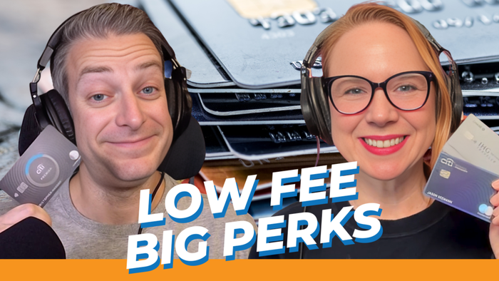 The Upgraded Points Podcast: Our Favorite Credit Cards Under $100 [Episode 42]