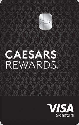 Caesars Rewards® Visa Signature® Credit Card