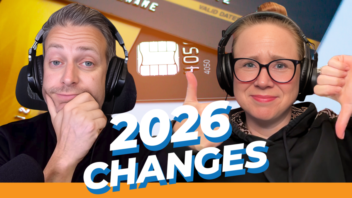 The Upgraded Points Podcast: Credit Card Trends in 2026 [Episode 47]