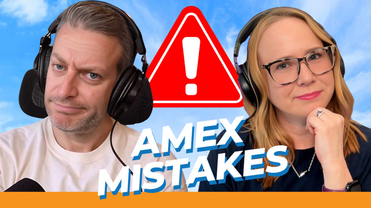 The Upgraded Points Podcast: The Biggest Mistakes People Make With Amex Points [Episode 52]