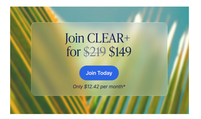 CLEAR+ 149 Promo CLEAR promo pricing